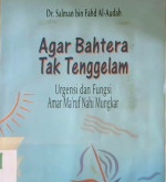 Cover Agar bahtera tak tenggelam :  Urgensi dan fungsi amar ma'ruf nahi mungkar / Dr. Salman Bin Fadh Al-Audah