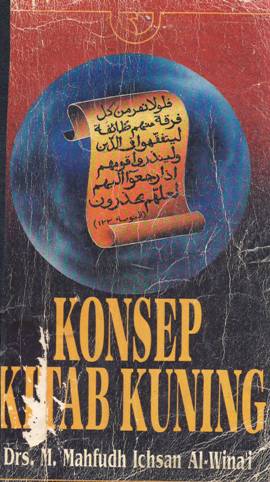 Cover Konsep kitab kuning, / Mahfudh Ikhsan Al-Wina'i