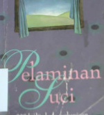 Cover Pelaminan suci :  228 hadits kado perkawinan / A. Choiron Marzuki