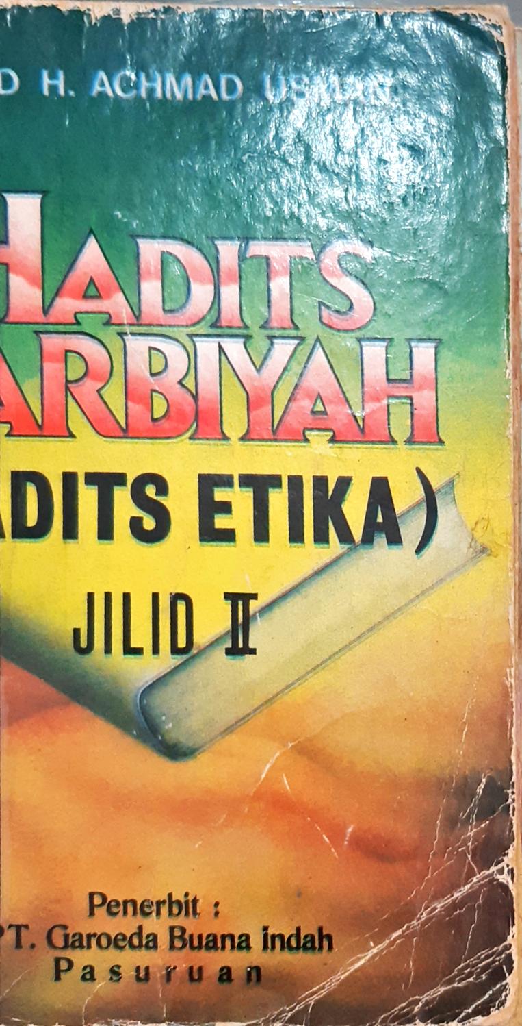 Cover Hadits Tarbiyah jilid II / Ustadz H. Achmad Usman