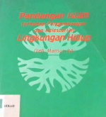 Cover Pandangan islam terhadap pengembangan dan kelestarian lingkungan hidup / Mansur,BA