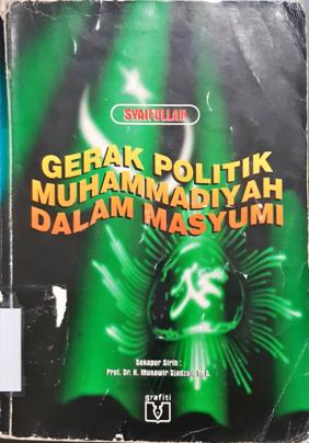Cover Gerak politik Muhammadiyah dalam Masyumi, / Syaifullah
