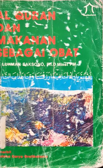Cover Al-Qur'an dan makanan sebagai obat / H. Lukman Saksono, Ph.D
