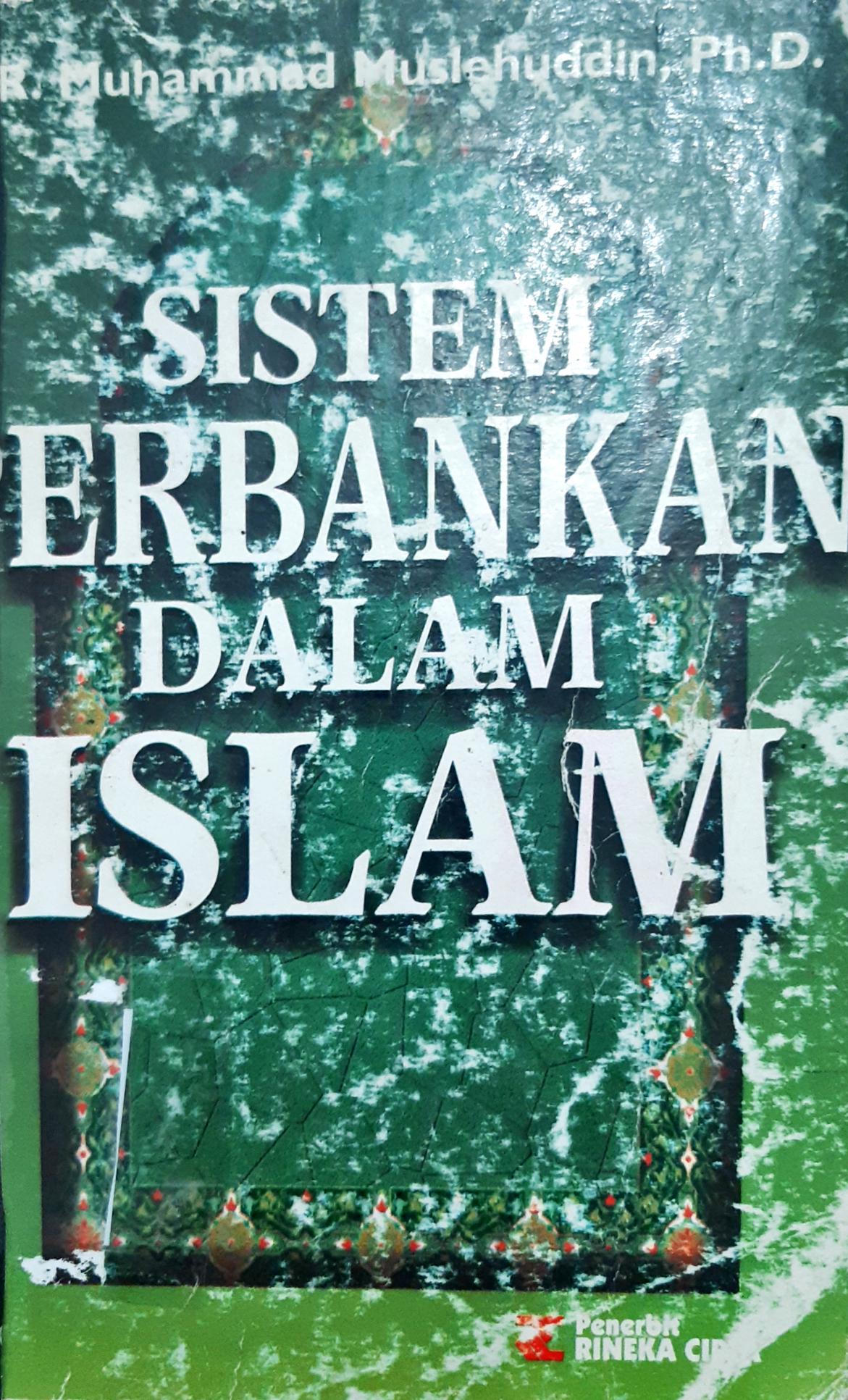 Cover Sistem perbankan dalam Islam / DR. Mohammad Muslehuddin, Ph.D.