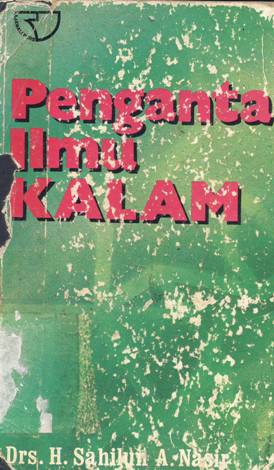 Cover Pengantar ilmu kalam / Drs. H. Sahilun A. Nasir