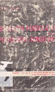 Cover Beberapa pendekatan dalam penyuluhan (konseling) / Dr. M.D Dahlan