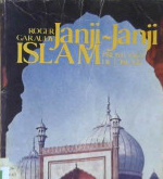 Cover Janji-janji islam, / Roger Garaudy; penerjemah, H.M. Rasjidi