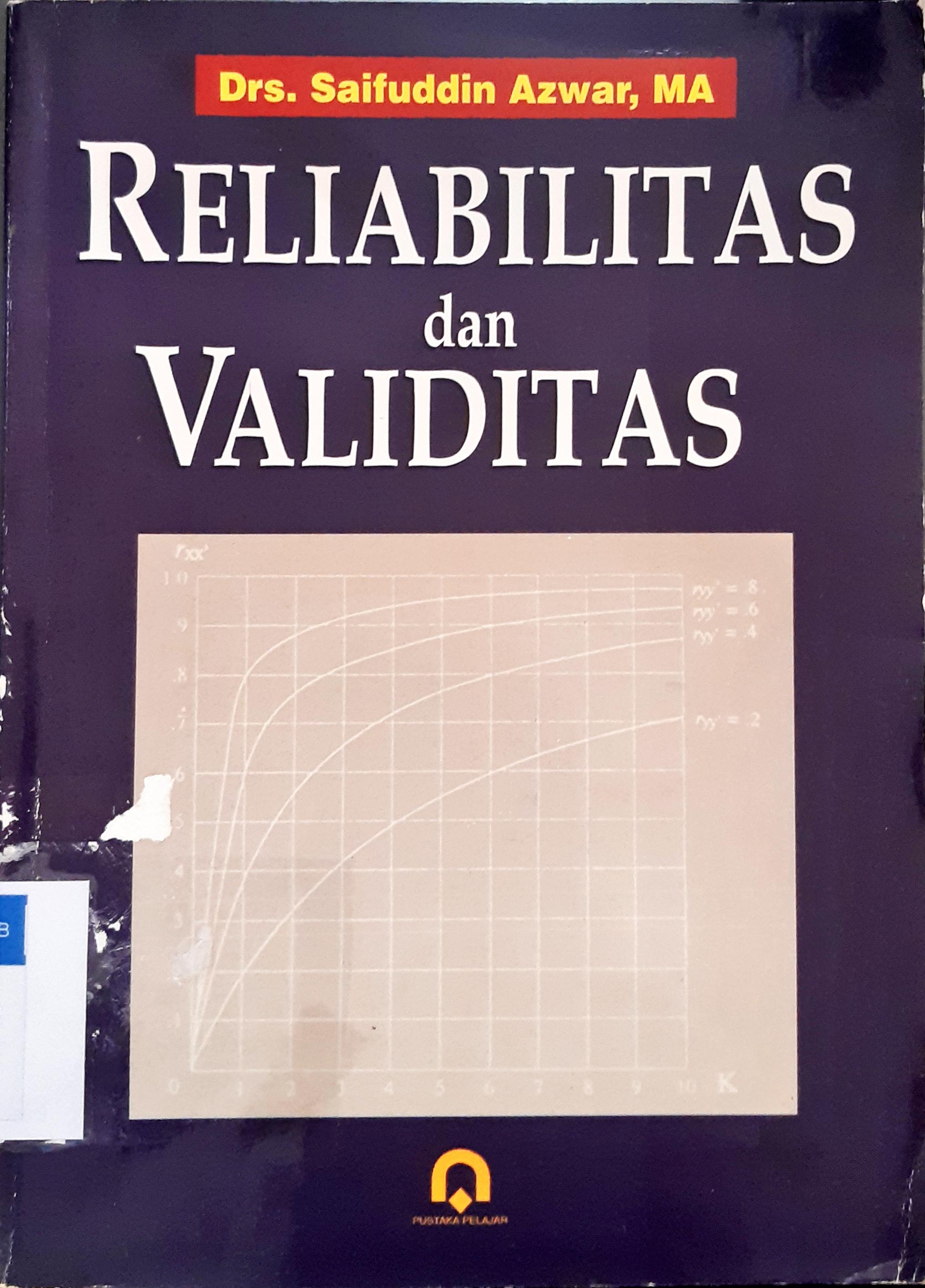 Cover Reliabilitas dan validitas, / Drs. Saifuddin Azwar, MA