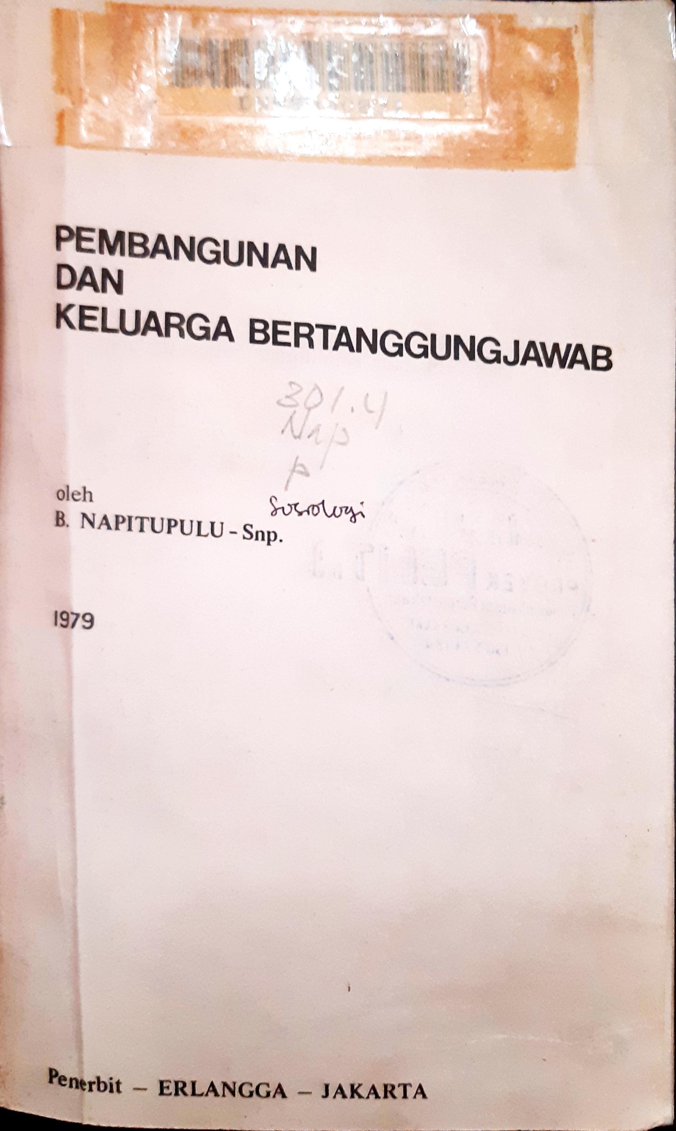 Cover Pembangunan dan keluarga bertanggung jawab, / B. Napitupulu