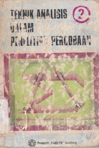 Cover Teknik analisis dalam penelitian percobaan / Dr. Ir. Vincent Gaspersz, M. Sc.