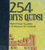 Cover Dua ratus lima puluh empat Hadis Quds, / Muhammad Tajudin bin Al-manawi Al-Haddadi