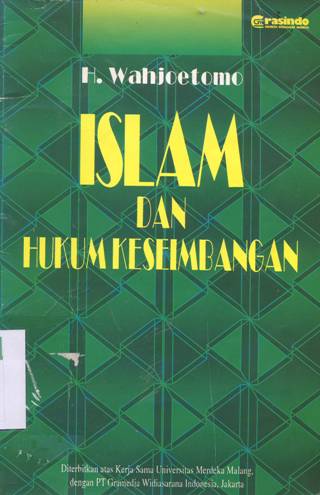 Cover Islam dan hukum keseimbangan / dr. H. Wahjoetomo