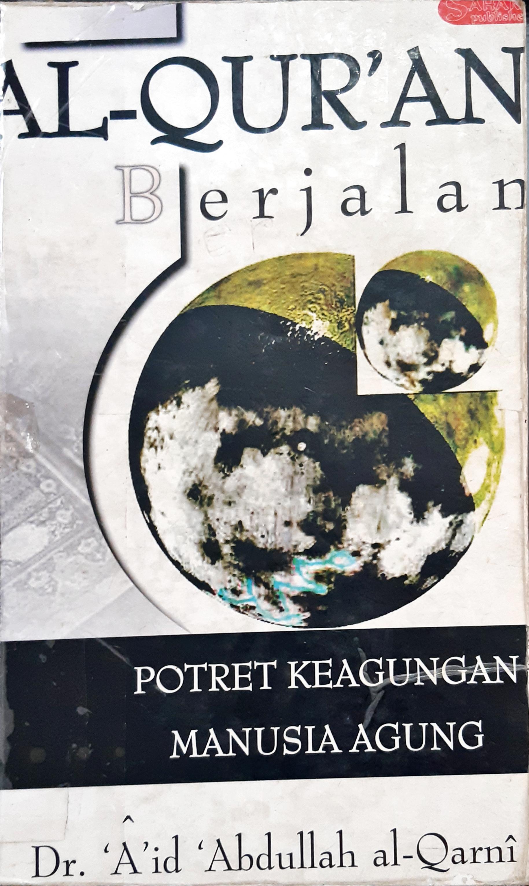 Cover Bahkan para nabi pun tri, :  Potret keagungan ukhuwah islamiah berikut kiat-kiat untuk menggapainya / Alwi Alatas, SS