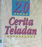 Cover Dua puluh cerita teladan :  Jilid 2