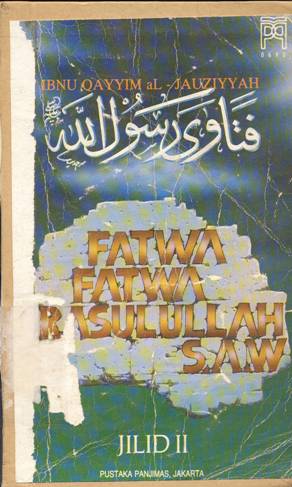 Cover Fatwa-fatwa Rasulullah SAW. jilid II / Ibnu Qayyim Al-Jauziyyah; Penerjemah, S. Ziyad Abbas