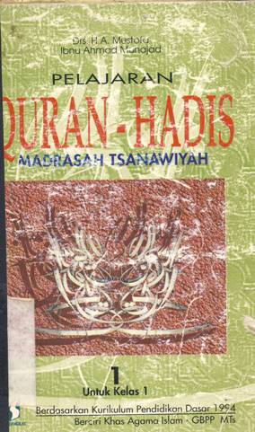 Cover Mata pelajaran Quran hadits untuk madrasah tsanawiyah, DR. H. Moh Rifai, Drs. H.M. Rasimin Abdul Aziz