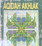 Cover Aqidah akhlak madrasah aliyah 1untuk kelas 1 Madrasah Aliyah / Drs. Zainal Abidin, Drs. Suyono