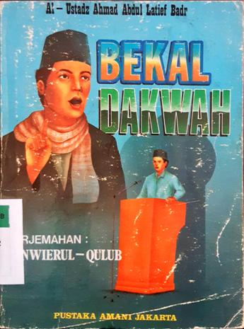Cover Bekal dakwah, Al-Ustada Ahmad Abdul Latif Badr / Al-Ustadz Ahmad Abdul Latif Badr