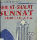 Cover Rahasia shalat Sunnat, Bimbingan lengkap dan praktis, Abdul Manan Bin H. Muhammad Sobari ; penyunting, Dharfi Zumar