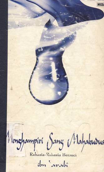 Cover Menghampiri sang maha kudus, rahasia-rahasia bersuci / penerjemah, Eric Winhel