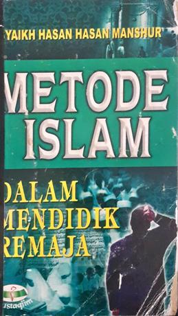 Cover Metode islam dalam mendidik remaja / Syaikh Hasan Mashur; Penerjemah, Abu Fahmi Huaidi