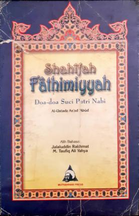 Cover Shahifah fathimiyyah :  doa-doa suci putri nabi, / Al-Ustadz As'ad Abud ; editor, Miftah F. Rakhmat