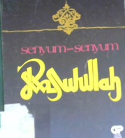Cover Senyum-senyum Rasulullah, / Nasy,at Al-Masri
