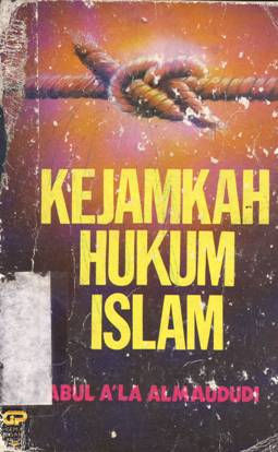 Cover Kejamkah hukum islam / Abul A'la Almaududi
