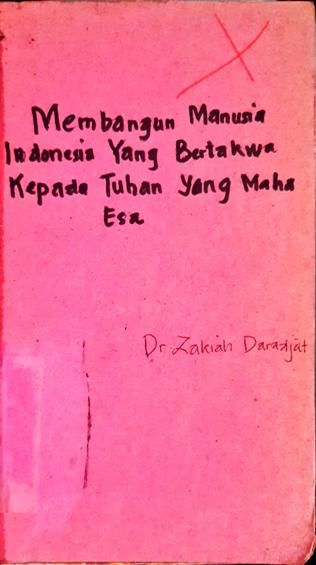 Cover Membangun manusia Indonesia yang bertakwa kepada Tuhan Yang maha Esa / Dr.Zakiah Daradjat