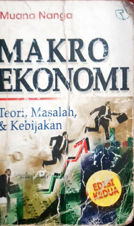 Cover Makro ekonomi :  Teori, masalah dan kebijakan / Muana Nanga