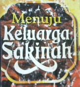 Cover Menuju keluarga sakinah, / Dr. Abdul Hakam ash-Sha'idi; Abdul Hayyie al-Kattani