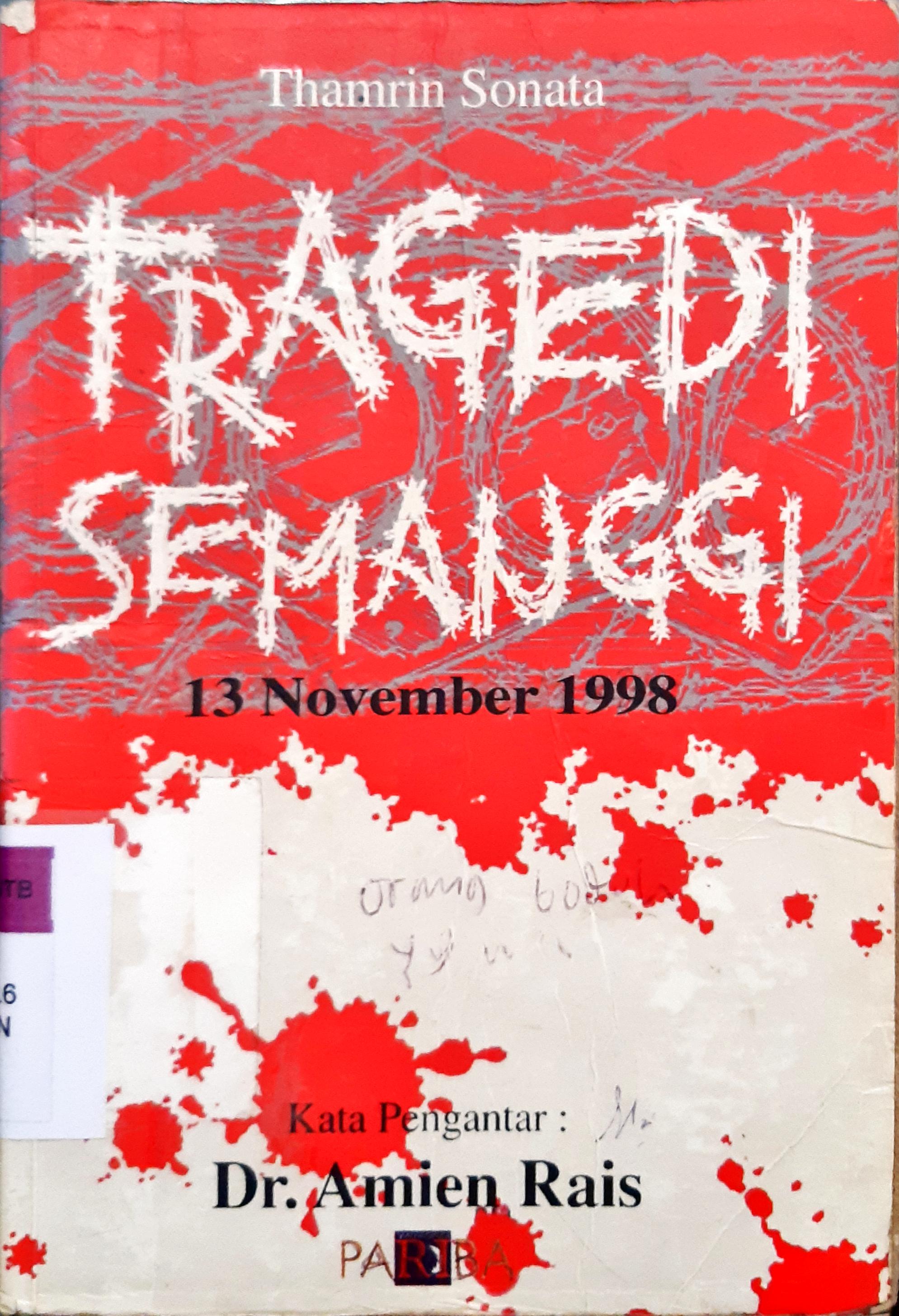 Cover Tragedi semanggi, :  13 November 1998 / Thamrin Sonata
