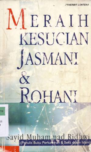 Cover Meraih kesucian jasmani dan rohani / sayid Muhammad Ridhwi, Penerjemah,Burhan wirasubrata