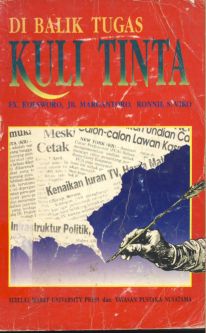 Cover Di balik tugas kulit tinta, Fx, Koesworo, JB.. Margantoro, Ronnie s. Viko / Fx, Koesworo