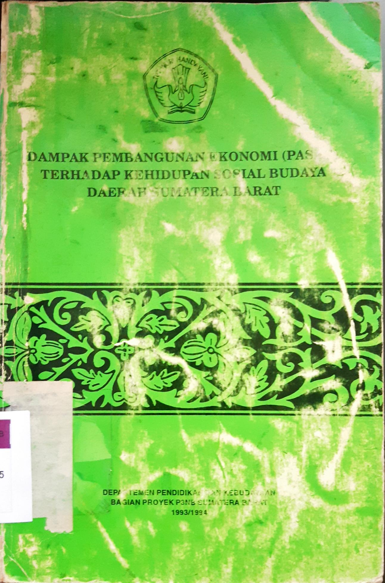 Cover Dampak pengembangan pariwisata terhadap kehidupan budaya daerah Sumatera Barat / Depdikbud Bag. Proyek Pengkajian dan Pembinaan