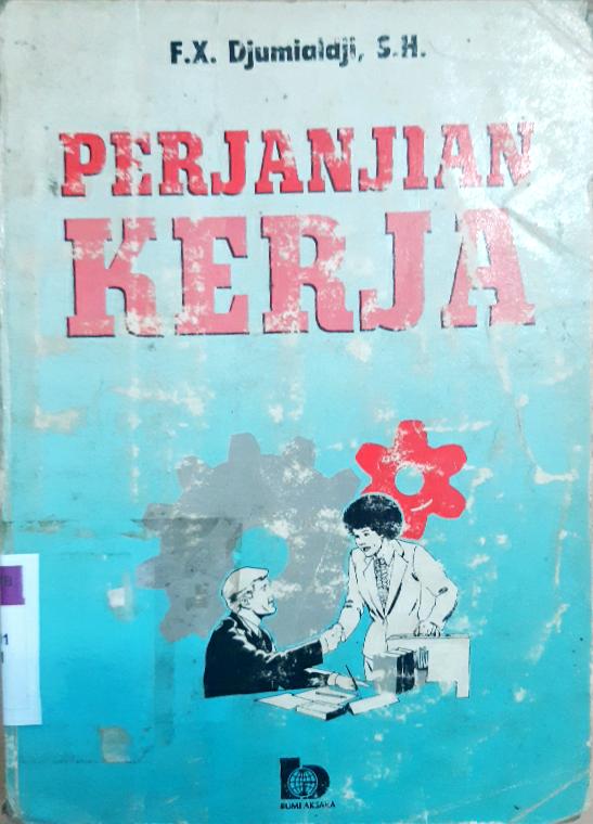 Cover Perjanjian kerja / FX. Djumialdji, SH.