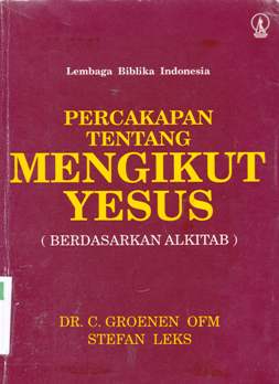 Cover Percakapan tentang mengikut Yesus / Dr. C. Groenen Ofm, Stefan Leks