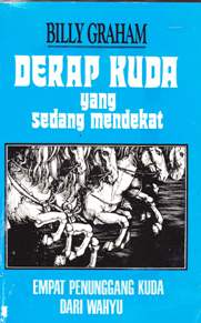 Cover Derap kuda yang sedang mendekat, :  (empat penunggang kuda dari wahyu) / Billy Graham