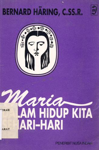 Cover Maria dalam hidup kita sehari - hari / Bernand Haring, C.SS.R