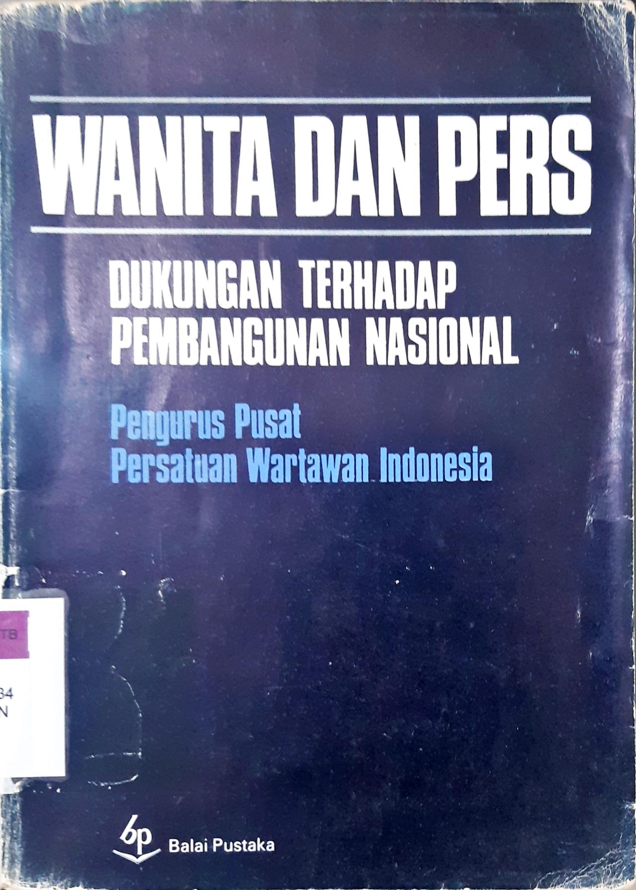 Cover Wanita dan Pers :  dukungan terhadap pembangunan nasional / Pengurus PWI pusat