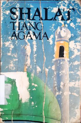 Cover Shalat Tiang Agama / H. Abuyamin Roham