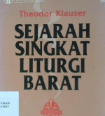 Cover Sejarah singkat liturgi barat / Theodor Klauser