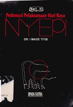 Cover Pedoman pelaksanaan hari raya nyepi / Dr. I Made Titib