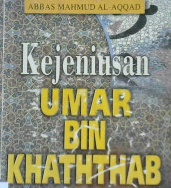 Cover kejeniusan Umar Bin Khaththab / Abbas Mahmud Al-Aqqad ; Penerjemah, Gazirah Abdi Ummah