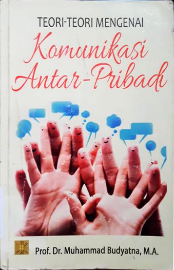 Cover Komunikasi antar pribadi, tinjauan psikologi, A.Supratiknya