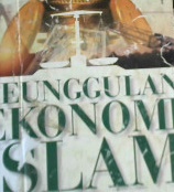 Cover Keunggulan Ekonomu Islam, Mengkaji Sistem Ekonomi Barat Dengan Kerangka Pemikiran Sistem Ekonomi Islam, / Syahid Muhammad Baqir Ash-Shade