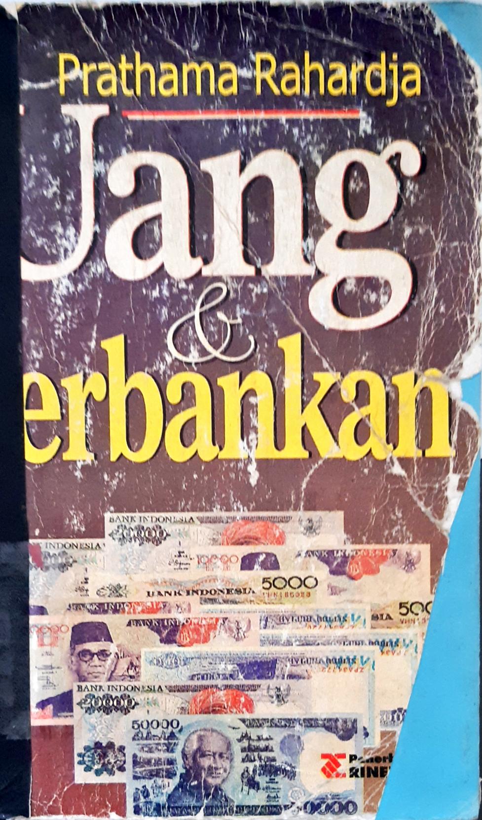 Cover Uang dan perbankan / Prathana Rahardja