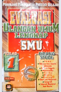 Cover Penunjang peningkatan prestasi belajar, evaluasi ulangan umum lengkap SMA  1 / Drs. Tatang Rahman