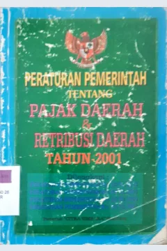 Cover Peraturan pemerintah tentang pajak daerah dan retribusi daerah tahun 2001 / Indonesia