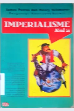 Cover Imperialisme abad 21 / James Petras, Hery Veltmeyer